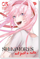 Shikimori's not just a Cutie 5