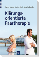 Klärungsorientierte Paartherapie