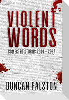 Violent Words
