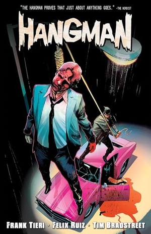 Tieri, Frank. The Hangman, Vol. 1. Archie Comic Publications, 2018.