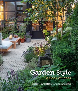 Howcroft, Heidi / Marianne Majerus. Garden Style - A Book of Ideas. Octopus Publishing Group, 2023.