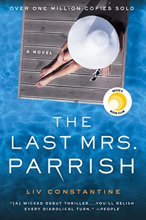 Constantine, Liv. The Last Mrs. Parrish. Harper Paperbacks, 2020.