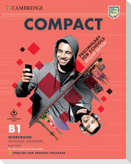 Compact Preliminary for Schools Workbook Without Answers with Downloadable Audio English for Spanish Speakers