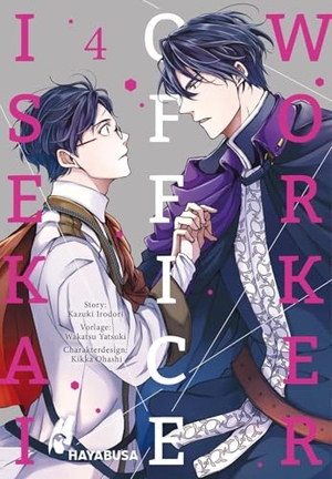 Irodori, Kazuki / Yatsuki, Wakatsu et al. Isekai Office Worker 4 - Beflissener Büroarbeiter trifft ruhmreichen Ritter - die langerwartete Verbindung aus Boys Love-Romantik und Isekai-Setting!. Carlsen Verlag GmbH, 2024.