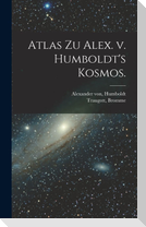 Atlas zu Alex. v. Humboldt's Kosmos.