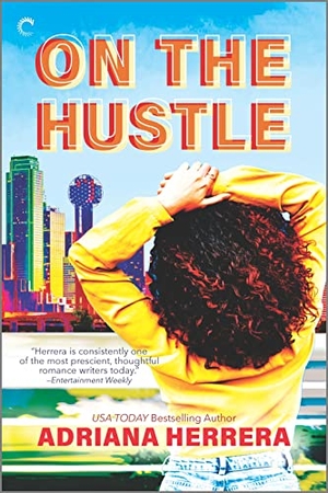 Herrera, Adriana. On the Hustle. Carina Press, 2022.