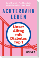 Achterbahnleben