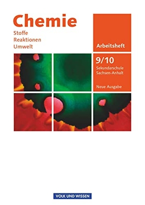Meyendorf, Gerhard / Ihns, Elke et al. Chemie: Stoffe - Reaktionen - Umwelt 9./10. Schuljahr. Arbeitsheft Sekundarschule Sachsen-Anhalt. Volk u. Wissen Vlg GmbH, 2011.