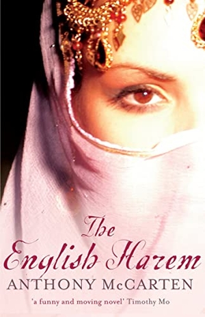 McCarten, Anthony. The English Harem. Alma Books Ltd, 2015.
