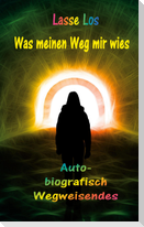 Was meinen WEG mir wies