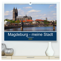Magdeburg ¿ meine Stadt (hochwertiger Premium Wandkalender 2024 DIN A2 quer), Kunstdruck in Hochglanz