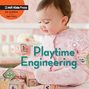 Esbaum, Jill / Wonderlab Group. Playtime Engineering. Candlewick Press (MA), 2023.