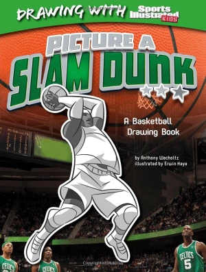 Wacholtz, Anthony. Picture a Slam Dunk - A Basketball Drawing Book. Capstone, 2013.