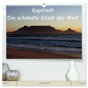 Kapstadt - Die schönste Stadt der Welt (hochwertiger Premium Wandkalender 2025 DIN A2 quer), Kunstdruck in Hochglanz