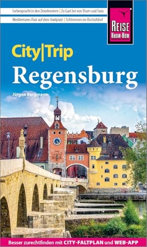 Bergmann, Jürgen. Reise Know-How CityTrip Regensburg - Reiseführer Regensburg mit Stadtplan und kostenloser Web-App. Reise Know-How Rump GmbH, 2026.