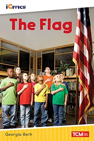 Beth, Georgia. The Flag. Teacher Created Materials, 2021.