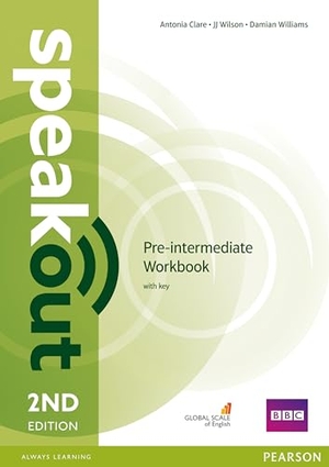 Wilson, Jj / Damian Williams. Speakout Pre-Intermediate 2nd Edition Workbook with Key. Pearson, 2016.