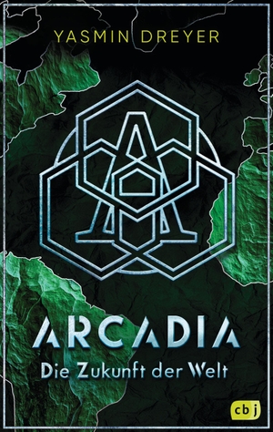 Dreyer, Yasmin. Arcadia - Die Zukunft der Welt - Das Finale der actionreichen Future-Fiction-Fantasy. cbj, 2024.