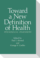 Toward a New Definition of Health