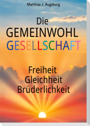 Die GEMEINWOHL GESELLSCHAFT