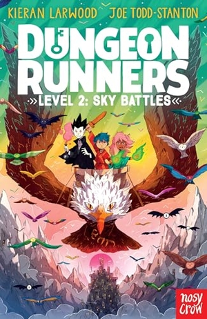 Larwood, Kieran. Dungeon Runners: Sky Battles. Nosy Crow Ltd, 2025.