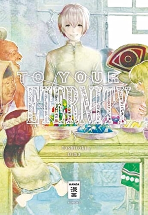Oima, Yoshitoki. To Your Eternity 03. Egmont Manga, 2018.