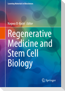 Regenerative Medicine and Stem Cell Biology