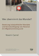 Wer übernimmt das Mandat?