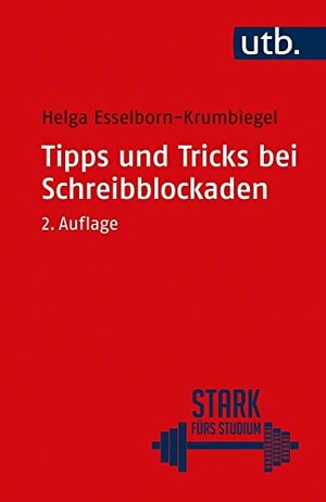 Esselborn-Krumbiegel, Helga. Tipps und Tricks bei Schreibblockaden. UTB GmbH, 2020.