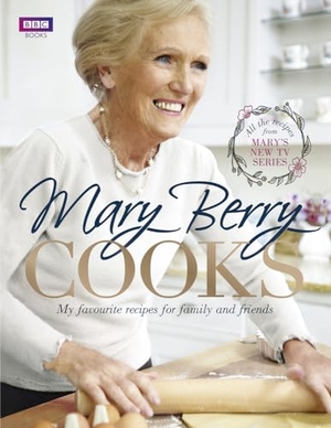 Berry, Mary. Mary Berry Cooks. Ebury Publishing, 2014.