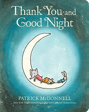 McDonnell, Patrick. Thank You and Good Night. Little, Brown Books for Young Readers, 2018.