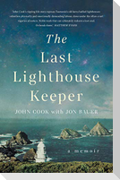 The Last Lighthouse Keeper: A Memoir