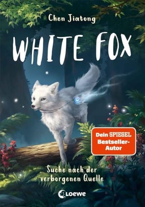 Chen, Jiatong. White Fox (Band 2) - Suche nach der verborgenen Quelle - Begleite Polarfuchs Dilah auf seiner spannenden Mission - Actionreiches Fantasy-Kinderbuch ab 9 Jahren. Loewe Verlag GmbH, 2022.