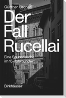 Der Fall Rucellai