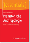 Prähistorische Anthropologie