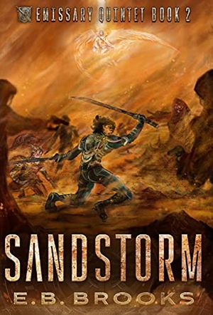 Brooks, E. B.. Sandstorm. E.B. Brooks, 2021.