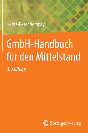 Verspay, Heinz-Peter. GmbH-Handbuch für den Mittelstand. Springer Berlin Heidelberg, 2024.
