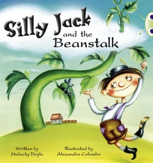 Doyle, Malachy. Bug Club Green A/1B Silly Jack and the Beanstalk 6-pack. Pearson Education Limited, 2010.