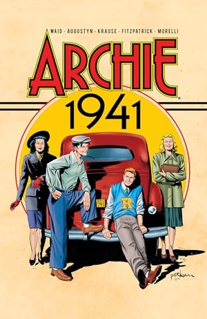 Waid, Mark / Brian Augustyn. Archie: 1941. Archie Comic Publications, 2019.