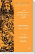 The Communicative Construction of Europe