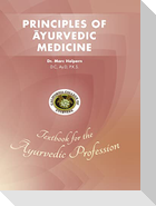 Principles of Ayurvedic Medicine