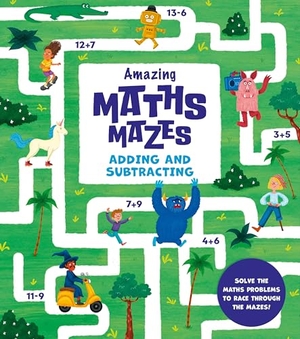 Casey, Catherine. Amazing Maths Mazes: Adding and Subtracting - Solve the Maths Problems to Race Through the Mazes!. Arcturus Publishing Ltd, 2024.