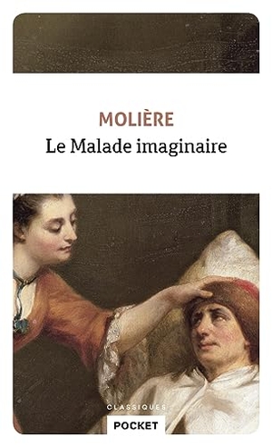 Moliere. Le Malade imaginaire. Pocket, 2019.