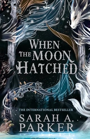 Parker, Sarah A.. WHEN MOON HATCHED_MOONFALL1 HB. Harper Collins Publishers - UK Wholesale Acct, 2024.