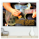 Vintage Gitarren in Szene gesetzt (hochwertiger Premium Wandkalender 2025 DIN A2 quer), Kunstdruck in Hochglanz