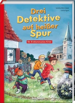 Niermeyer, Sandra. Drei Detektive auf heißer Spur - Ein Erstkommunion-Krimi. Kaufmann Ernst Vlg GmbH, 2024.