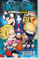 Vigilante. My Hero Academia illegals. Vol. 7