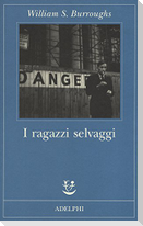 I ragazzi selvaggi. Un libro dei morti