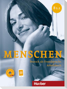 Menschen B1/1. Arbeitsbuch mit Audio-CD