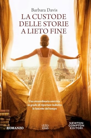 Davis, Barbara. La custode delle storie a lieto fine. Newton Compton Editori, 2024.
